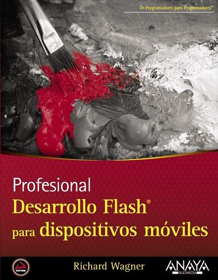 DESARROLLO FLASH PARA DISPOSITIVOS MOVILES | 9788441529670 | WAGNER, RICHARD