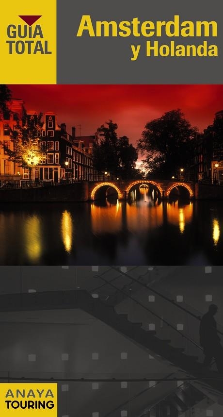 AMSTERDAM HOLANDA GUIA TOTAL 2011 | 9788499351766 | TCI - GRUPO ANAYA