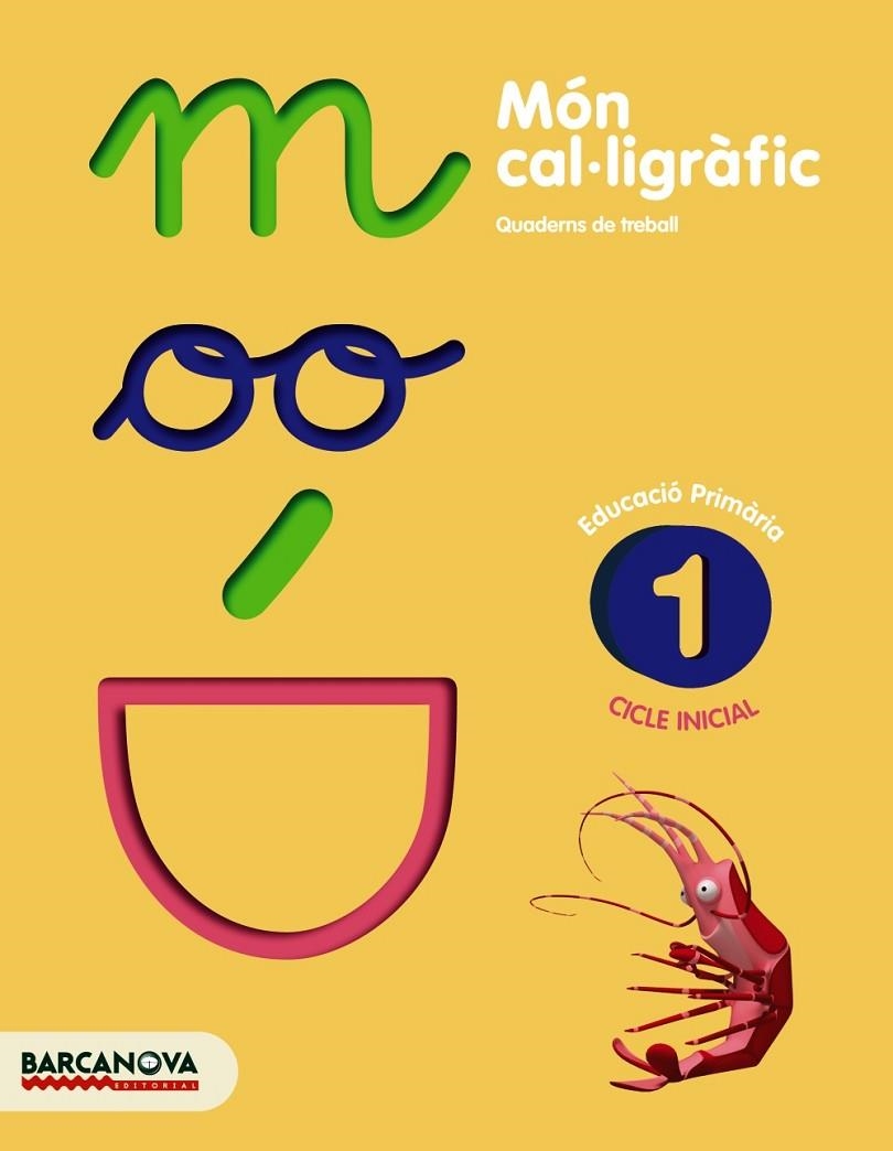 MON CAL·LIGRAFIC 1 | 9788448927042 | CAMPS MUNDÓ, MONTSERRAT/BOTA ROCA, MONTSERRAT