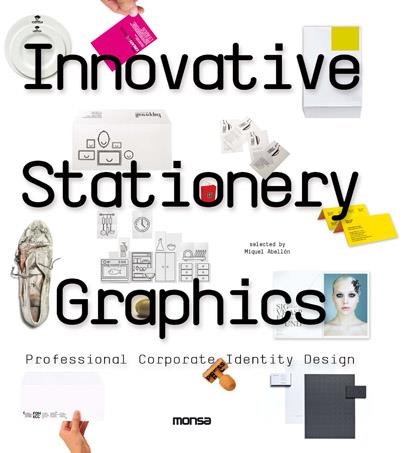 INNOVATIVE STATIONERY GRAPHICS | 9788415223139 | ABELLAN, MIQUEL