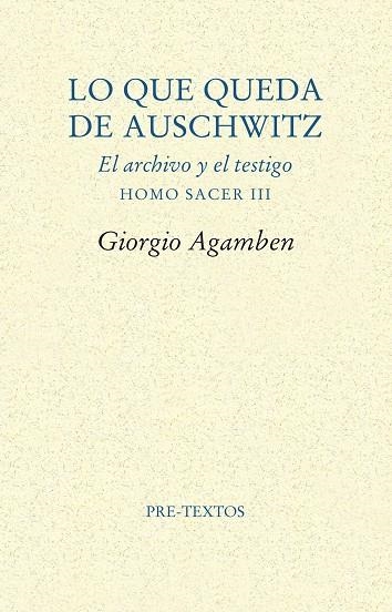 LO QUE QUEDA DE AUSCHWITZ | 9788481916881 | AGAMBEN, GIORGIO