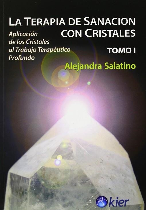 TERAPIA DE SANACION CON CRISTALES TOMO 1 | 9789501734065 | SALATINO, ALEJANDRA