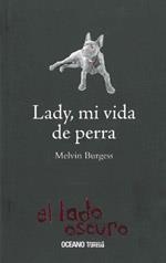 LADY MI VIDA DE PERRA | 9786074004045 | BURGESS, MELVIN