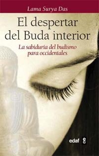 DESPERTAR DEL BUDA INTERIOR, EL | 9788441428348 | DAS, SURYA LAMA