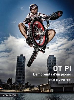 OT PI L'EMPREMPTA D'UN PIONER | 9788415097204 | PI I ISERN, OT
