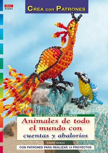 ANIMALES DE TODO EL MUNDO CON CUENTAS Y ABALORIOS | 9788498741292 | MORAS, INGRID