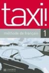 TAXI 1 METHODE DE FRANÇAIS | 9782011555083 | CAPELLE, GUY/MENAND, ROBERT
