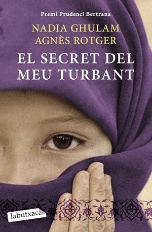 SECRET DEL MEU TURBANT, EL | 9788499303390 | GHULAM, NADIA / ROTGER, AGNES