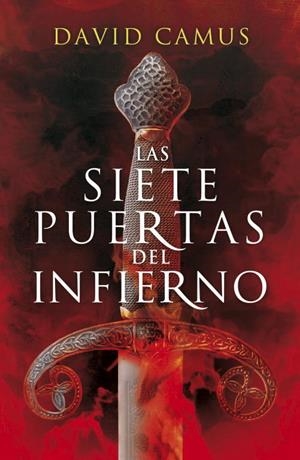 SIETE PUERTAS DEL INFIERNO, LAS | 9788425345616 | CAMUS, DAVID