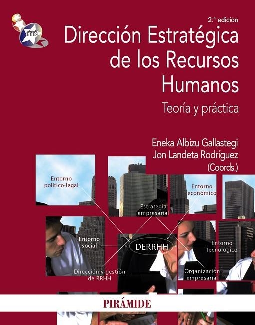 DIRECCION ESTRATEGICA DE LOS RECURSOS HUMANOS | 9788436825282 | ALBIZU GALLASTEGI, ENEKA/LANDETA RODRÍGUEZ, JON