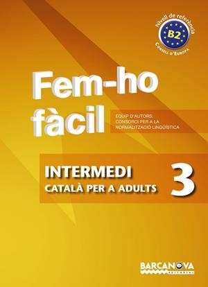 FEM-HO FACIL. INTERMEDI 3 | 9788448928506 | CONSORCI PER A LA NORMALITZACIO LINGÜÍSTICA