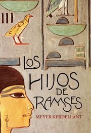 HIJOS DE RAMSES, LOS | 9788499700830 | KERDELLANT, MEYER