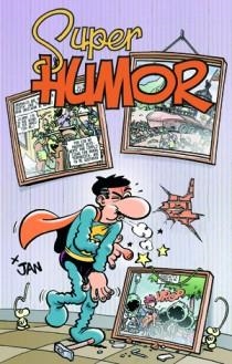 SUPER HUMOR SUPER LOPEZ 13 | 9788466647144 | LÓPEZ FERNÁNDEZ, JUAN (JAN)