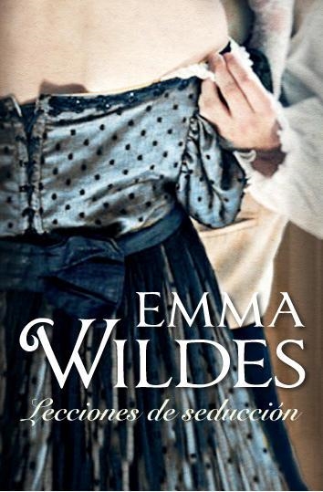 LECCIONES DE SEDUCCION | 9788499088594 | WILDES, EMMA