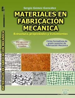 MATERIALES EN FABRICACION MECANICA | 9788486108717 | GOMEZ GONZALEZ, SERGIO