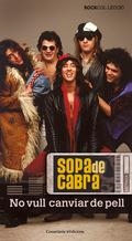 SOPA DE CABRA NO VULL CANVIAR DE PELL | 9788415403524 | PALA, ROGER COORD.