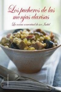 PUCHEROS DE LAS MONJAS CLARISAS, LOS | 9788415122586 | DIAZ,SOR ISABEL