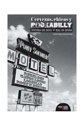 CERVEZAS CHICAS Y ROCKABILLY | 9788415191308 | MARTINEZ SANCHEZ, JESUS