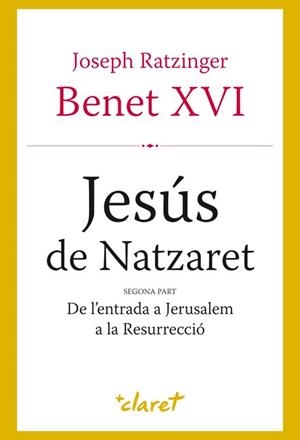 JESUS DE NATZARET | 9788498462067 | BENET XVI