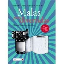 MALAS PERO DIVERTIDAS | 9788496700185 | VV.AA.