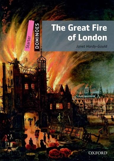 GREAT FIRE OF LONDON, THE | 9780194246699 | HARDY-GOULD, JANET
