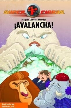 AVALANCHA! | 9788448832698 | LONDAIZ MONTIEL, JOAQUIN