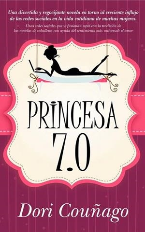 PRINCESA 7.0 | 9788496632707 | COUÑAGO, DORI