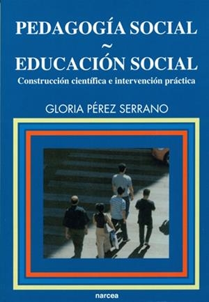 PEDAGOGIA SOCIAL-EDUCACION SOCIAL | 9788427714403 | PEREZ SERRANO, GLORIA