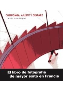 COMPONGA AJUSTE Y DISPARE | 9788428215817 | JACQUART, ANNE-LAURE