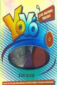 YOYO. LOS MEJORES TRUCOS | 9788415239529 | DAVE, OLIVER