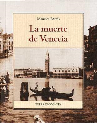 MUERTE DE VENECIA | 9788497167376 | BARRES, MAURICE
