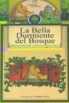 BELLA DURMIENTE DEL BOSQUE, LA | 9788482140490 | PERCY, GRAHAM / SANZ CALLEJA, N.
