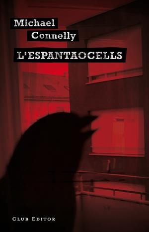 ESPANTAOCELLS, L' | 9788473291590 | CONELLY, MICHAEL