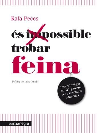 ES POSSIBLE TROBAR FEINA | 9788415097273 | PECES, RAFAEL