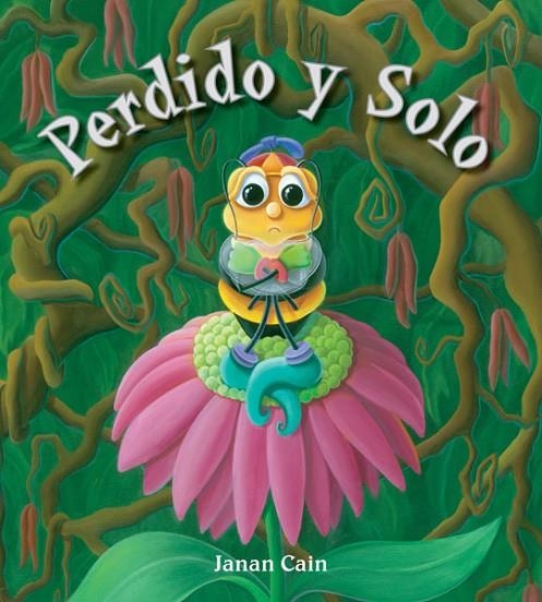PERDIDO Y SOLO | 9788493824082 | CAIN, JANAN