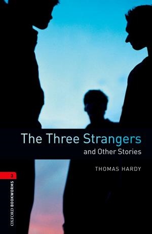 THREE STRANGERS & OTHER STORIES, THE | 9780194791335 | HARDY, THOMAS