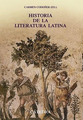 HISTORIA DE LA LITERATURA LATINA | 9788437628998 | CODOÑER MERINO, CARMEN