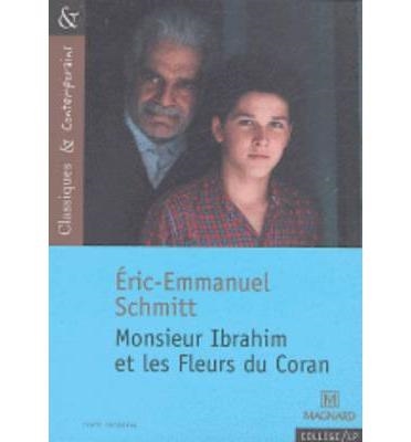 MONSIEUR IBRAHIM ET LES FLEURS DE CORAN | 9782210754676 | SCHMITT, ERIC EMMANUEL