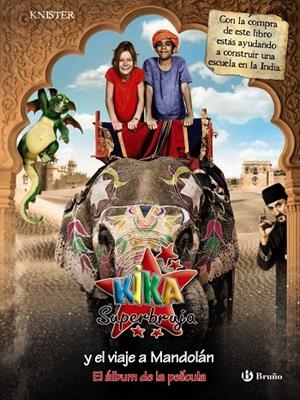 KIKA SUPERBRUJA Y EL VIAJE A MANDOLAN  EL ALBUM DE LA PELÍC | 9788421686126 | KNISTER