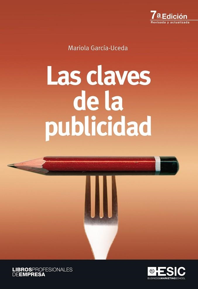 CLAVES DE LA PUBLICIDAD, LAS | 9788473568012 | GARCÍA-UCEDA, MARIOLA