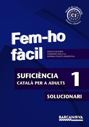 FEM-HO FACIL SUFICIENCIA 1 SOLUCIONARI | 9788448928537 | CONSORCI PER A LA NORMALITZACIO LINGÜÍSTICA