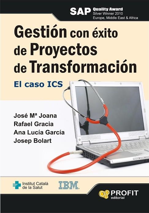 GESTION CON EXITO DE PROYECTOS DE TRANSFORMACION | 9788415330479 | JOANA, JOSE Mª/GRACIA, RAFAEL/GARCÍA, ANA LUCÍA/BO