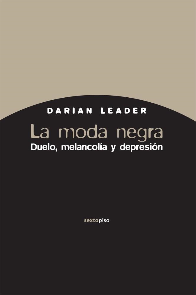 MODA NEGRA, LA | 9788496867925 | LEADER, DARIAN