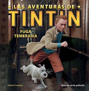 AVENTURAS DE TINTIN FUGA TEMERARIA | 9788426138941 | TINTIN PARAMOUNT