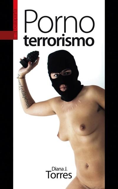 PORNOTERRORISMO | 9788481366099 | TORRES, DIANA J.