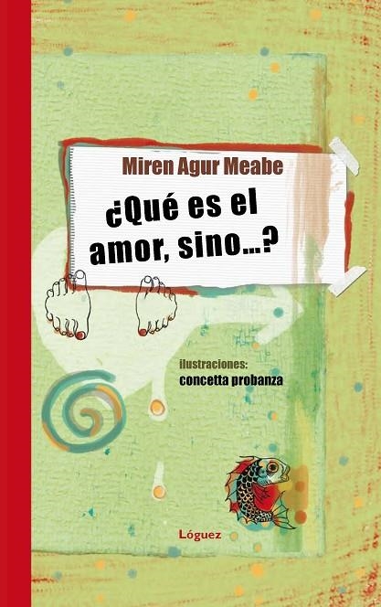 QUE ES EL AMOR, SINO? | 9788496646643 | AGUR MEABE, MIREN
