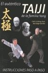 AUTENTICO TAIJI DE LA FAMILIA YANG, EL | 9788420305196 | SHENG YUAN, FU/GAGO GARRIDO, JOSÉ