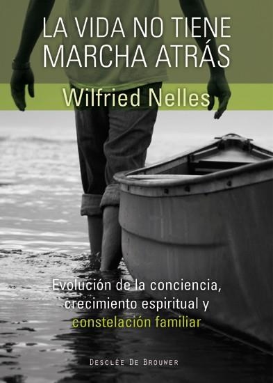 VIDA NO TIENE MARCHA ATRAS, LA | 9788433025210 | NELLES, WILDFRIED