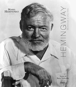 HEMINGWAY  HOMENAJE A UNA VIDA | 9788426419460 | HEMINGWAY,MARIEL/VEJDOVSKY,BORIS