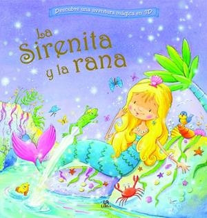 SIRENITA Y LA RANA, LA | 9788466223911 | EQUIPO EDITORIAL